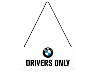 Plåtskylt 10x20 Hänge BMW Drivers Only