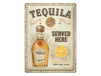 Plåtskylt Tequila Served