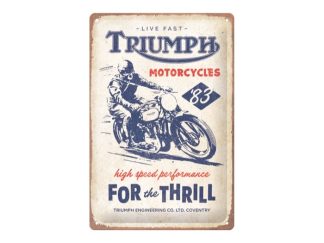 Plåtskylt Triumph For the Thrill  20x30